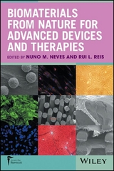 Biomaterials from Nature for Advanced Devices and Therapies - 