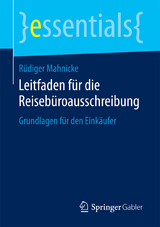 Leitfaden für die Reisebüroausschreibung - Rüdiger Mahnicke