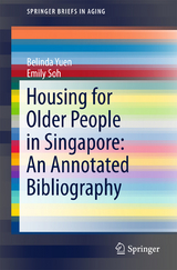 Housing for Older People in Singapore: An Annotated Bibliography - Belinda Yuen, Emily Soh