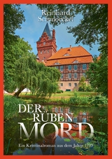 Der R&uuml;benmord - Reinhard Schmoeckel