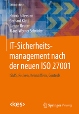 IT-Sicherheitsmanagement nach der neuen ISO 27001 - Heinrich Kersten, Gerhard Klett, Jürgen Reuter, Klaus-Werner Schröder