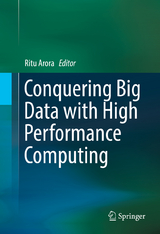 Conquering Big Data with High Performance Computing - 