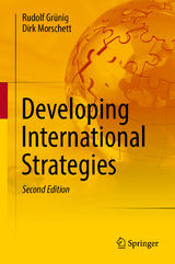 Developing International Strategies - Rudolf Gr&uuml;nig, Dirk Morschett