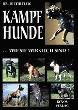 Kampfhunde... wie sie wirklich sind! -  Dr. Dieter Fleig