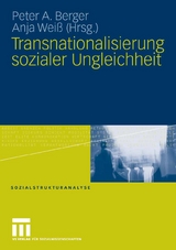 Transnationalisierung sozialer Ungleichheit - 