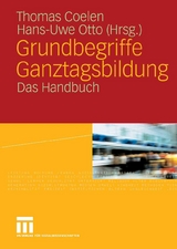 Grundbegriffe Ganztagsbildung - 