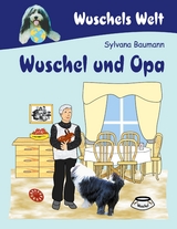 Wuschel und Opa - Sylvana Baumann
