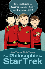 Die Philosophie in Star Trek - Olivia Vieweg, Klaus Vieweg