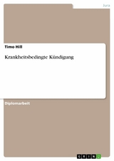 Krankheitsbedingte K&uuml;ndigung - Timo Hill
