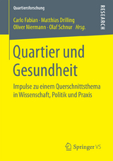 Quartier und Gesundheit - 