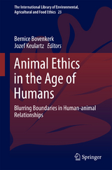 Animal Ethics in the Age of Humans - 