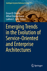 Emerging Trends in the Evolution of Service-Oriented and Enterprise Architectures - 