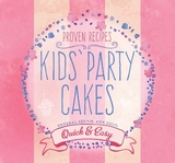 Kids' Party Cakes - Nicol, Ann