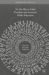 Pluralism and American Public Education - Ashley Rogers Berner