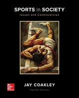 Sports in Society: Issues and Controversies - Coakley, Jay