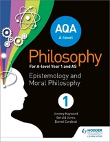 AQA A-level Philosophy Year 1 and AS - Hayward, Jeremy; Jones, Gerald; Cardinal, Dan
