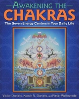 Awakening the Chakras - Victor Daniels, Kooch N. Daniels, Pieter Weltevrede