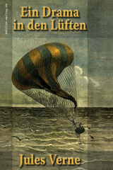 Ein Drama in den L&uuml;ften - Jules Verne