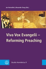 Viva Vox Evangelii - Reforming Preaching - 
