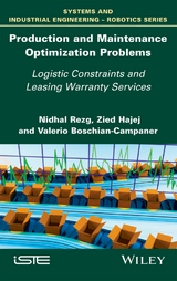 Production and Maintenance Optimization Problems - Nidhal Rezg, Zied Hajej, Valerio Boschian-Campaner