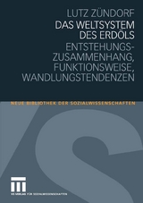 Das Weltsystem des Erd&ouml;ls - Lutz Z&uuml;ndorf