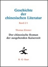 Der chinesische Roman der ausgehenden Kaiserzeit - Thomas Zimmer
