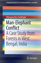 Man&ndash;Elephant Conflict - Nilanjana Das Chatterjee