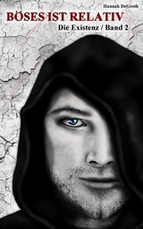 Böses ist relativ - Hannah DeGroth