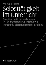 Selbstt&auml;tigkeit im Unterricht - Michael Hecht