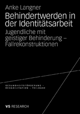 Behindertwerden in der Identit&auml;tsarbeit - Anke Langner