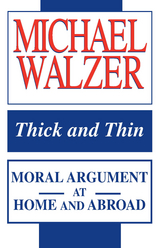 Thick and Thin - Michael Walzer