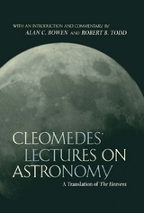 Cleomedes' Lectures on Astronomy -  Cleomedes