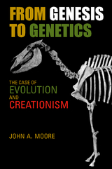 From Genesis to Genetics - John A. Moore