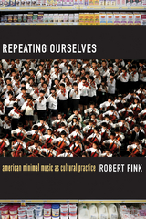 Repeating Ourselves -  Robert Fink