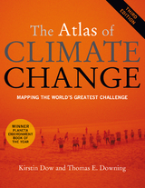 The Atlas of Climate Change - Kirstin Dow, Thomas E. Downing
