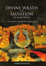 Divine Wrath and Salvation in Matthew -  Runesson Anders Runesson