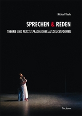 Sprechen & Reden - Michael Thiele, Thomas Reschke, Waltraud Schlingpl&auml;sser-Gruber, Gerhild Bernard, Beate Schneider