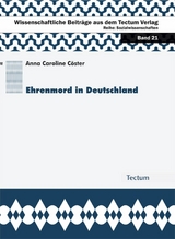 Ehrenmord in Deutschland - Anna C C&ouml;ster