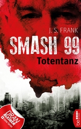 Smash99 - Folge 2 - J. S. Frank