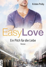 Easy Love - Ein Pitch f&uuml;r die Liebe - Kristen Proby