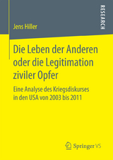 Die Leben der Anderen oder die Legitimation ziviler Opfer - Jens Hiller