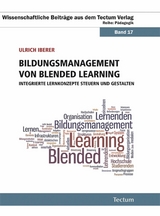 Bildungsmanagement von Blended Learning - Ulrich Iberer