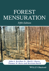 Forest Mensuration - John A. Kershaw, Mark J. Ducey, Thomas W. Beers, Bertram Husch