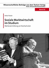 Soziale Marktwirtschaft im Studium - Heike Rieder
