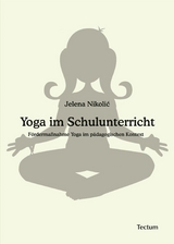 Yoga im Schulunterricht - Jelena Nikolic