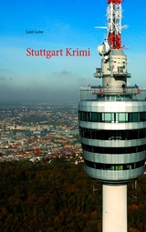 Stuttgart Krimi -  Laut &  Leise
