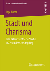 Stadt und Charisma -  Inga Haese