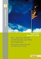 Der "American Dream" in US-Literatur und -Film der Gegenwart - Janina Glatz, Bernadette Henke
