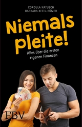 Niemals pleite! -  Barbara Kettl-R&ouml;mer,  Cordula Natusch