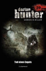 Dorian Hunter 39 - Tod eines Engels - Martin Kay